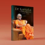 Dr. Kamala Chiranjeevi: Defying the Ordinary